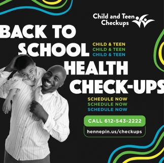 Back to School Health CheckUps, Hennepin City Child And Teen CheckUps